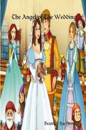 "The Angel Of The Wedding:" Giant Super Jumbo Mega Coloring Book Features 100 Pages of Beautiful Fantasy Princess Weddings, Fairy Tale Fantasy Fairies, and More for Relaxation (Adult Coloring Book)