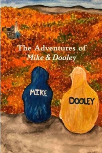The Adventures of Mike & Dooley