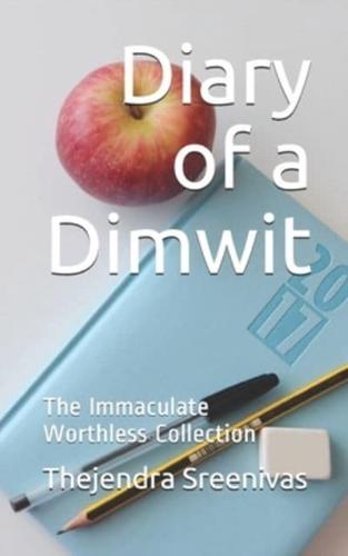 Diary of a Dimwit