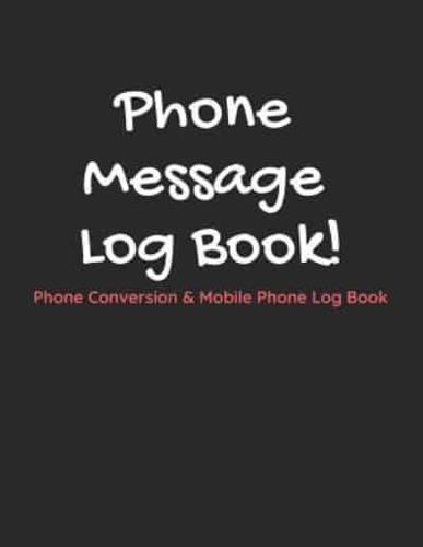 Phone Message Log Book!