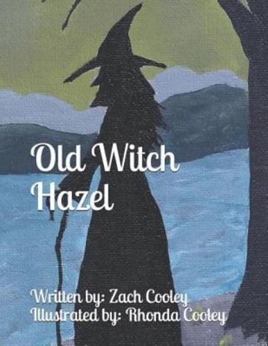 Old Witch Hazel