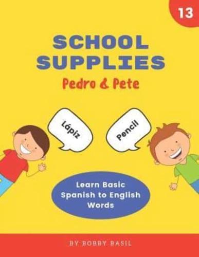 School Supplies: Learn Basic Spanish to English Words