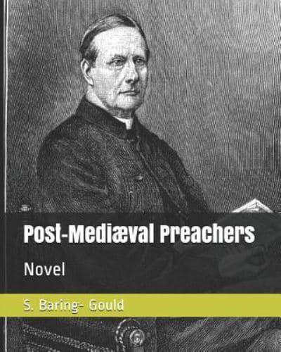 Post-Mediæval Preachers