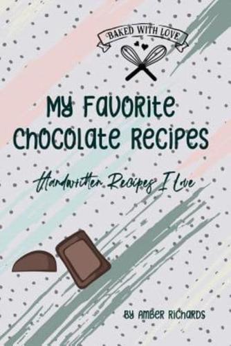 My Favorite Chocolate Recipes