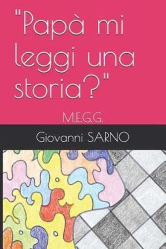 "Papà Mi Leggi Una Storia?"