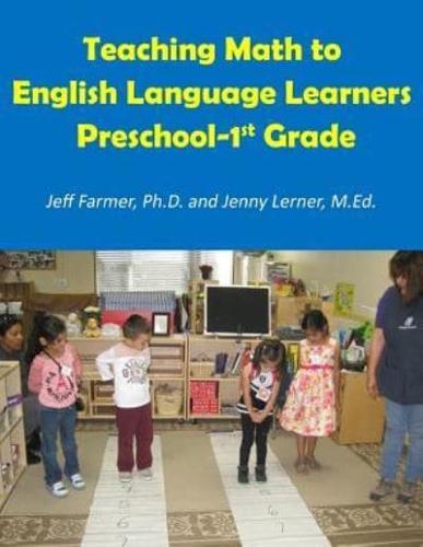 Teaching Math to English Language Learners, Preschool to 1st Grade