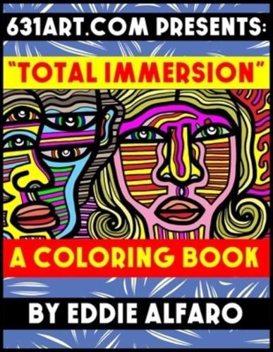 Total Immersion: A Coloring Book
