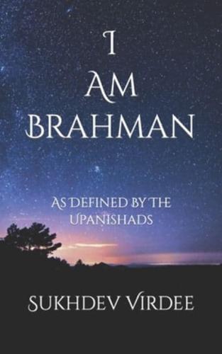 I Am Brahman