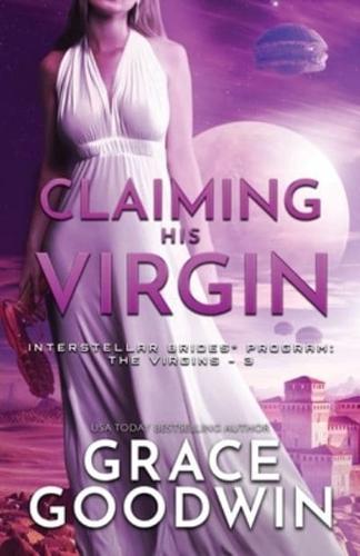 Claiming His Virgin: Large Print