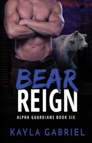 Bear Reign: Large Print