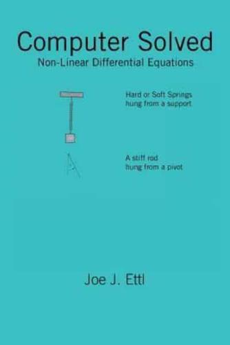 Computer Solved: Nonlinear Differential Equations
