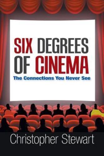 Six Degrees of Cinema: The Connections You Never See