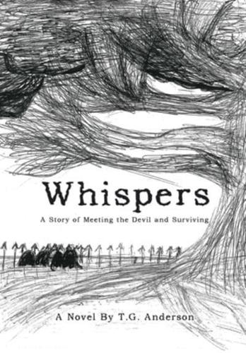 Whispers: A Story of Meeting the Devil and Surviving