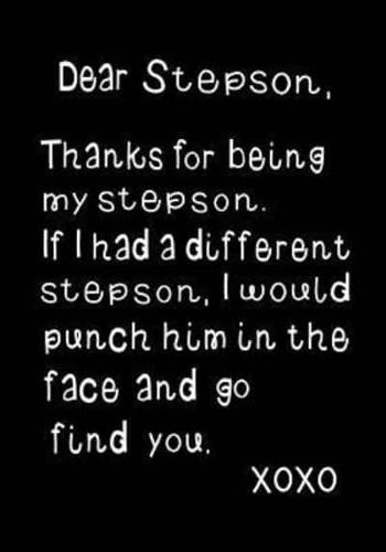Dear Stepson, Thanks for Being My Stepson