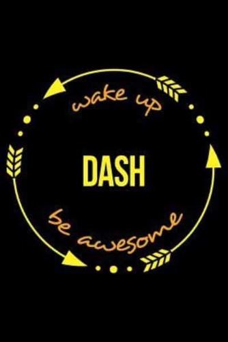 Wake Up Dash Be Awesome Gift Notebook for Runners, Blank Lined Journal