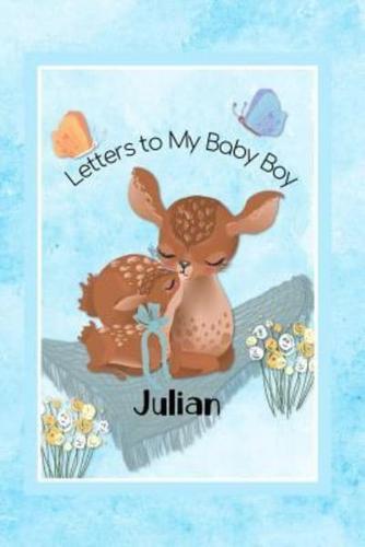 Julian Letters to My Baby Boy