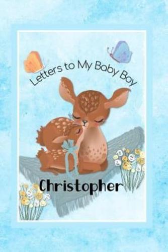 Christopher Letters to My Baby Boy
