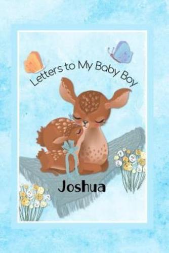 Joshua Letters to My Baby Boy