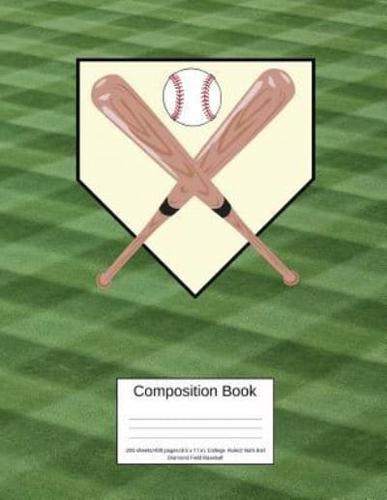 Composition Book 200 Sheets/400 Pages/8.5 X 11 In. College Ruled/ Bats Ball Diamond Field Baseball