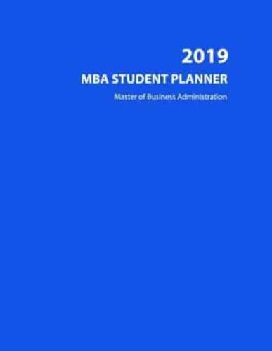 2019 MBA Student Planner - Master of Business Administration