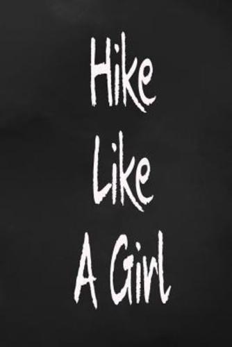 HIKE LIKE A GIRL