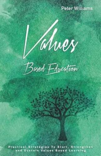 Values - Based Education