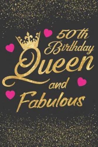 50th Birthday Queen and Fabulous