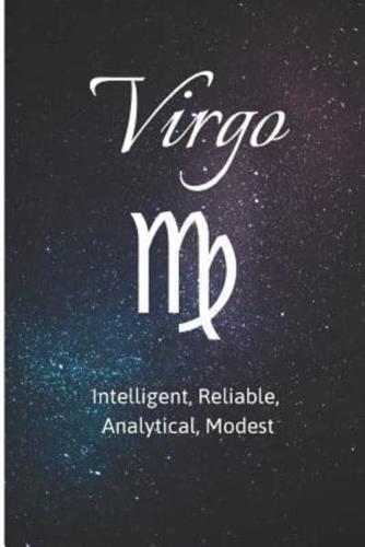 Virgo - Intelligent, Reliable, Analytical, Modest