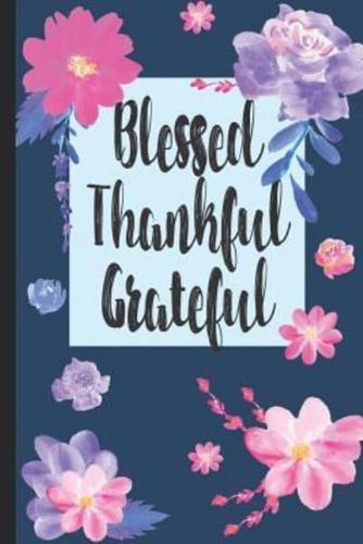 Blessed Thankful Grateful
