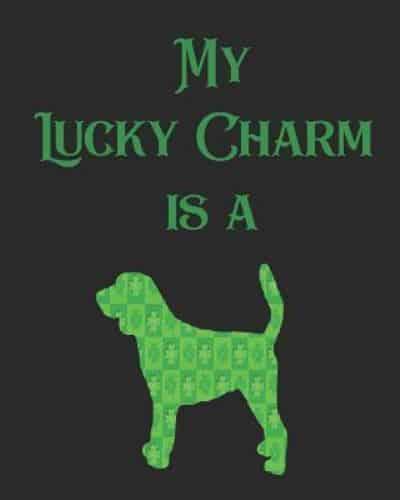 My Lucky Charm Is A