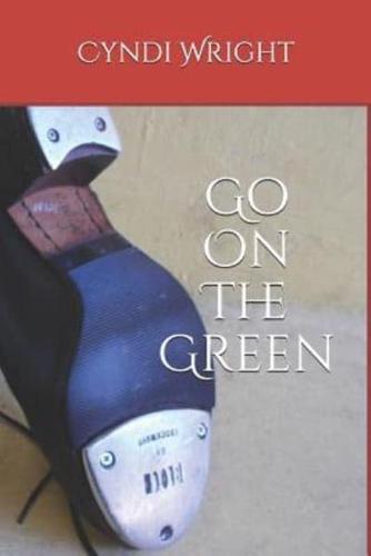 Go On The Green