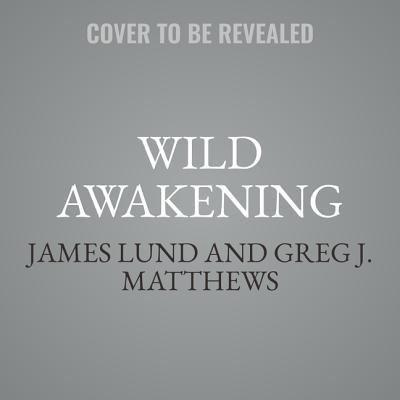 Wild Awakening