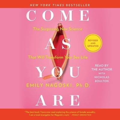 Come as You Are: Revised and Updated