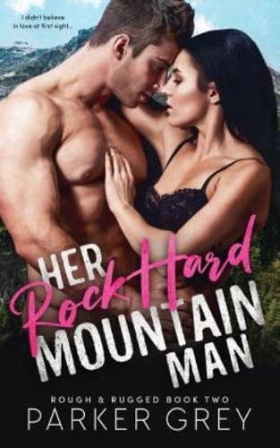 Her Rock Hard Mountain Man
