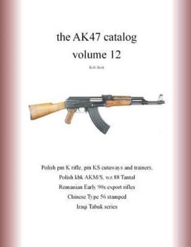 the AK47 catalog volume 12