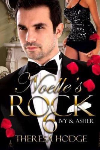 Noelle's Rock 6: Ivy & Asher