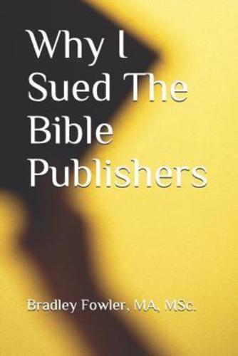 Why I Sued The Bible Publishers