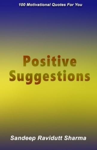 Positive Suggestions