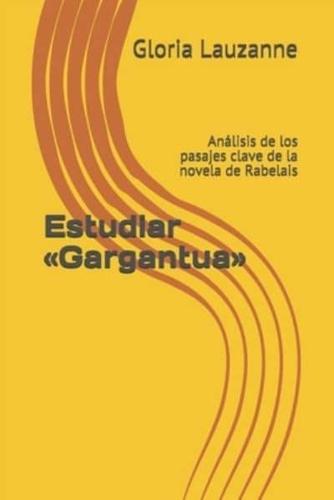 Estudiar Gargantua