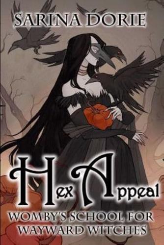Hex Appeal: A Hexy Witch Mystery