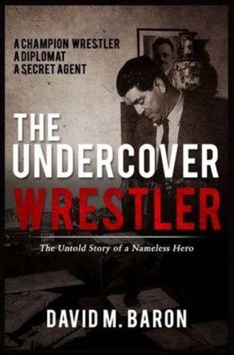 The Undercover Wrestler