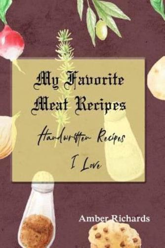 My Favorite Meat Recipes