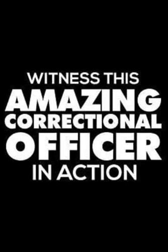 Witness This Amazing Correctional Officer In Action