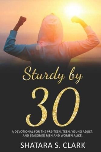 Sturdy by 30
