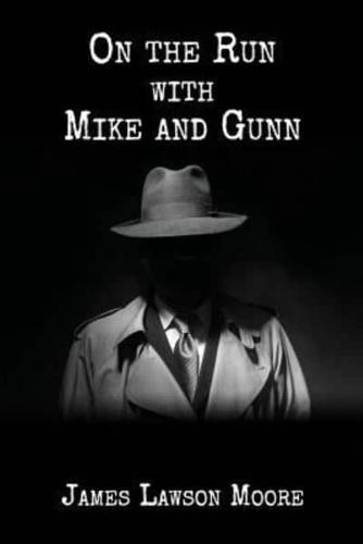 On the Run With Mike and Gunn