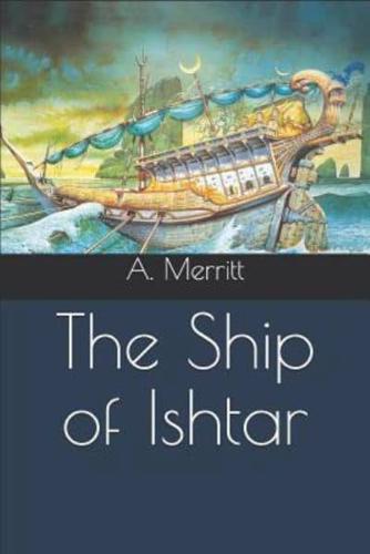 The Ship of Ishtar