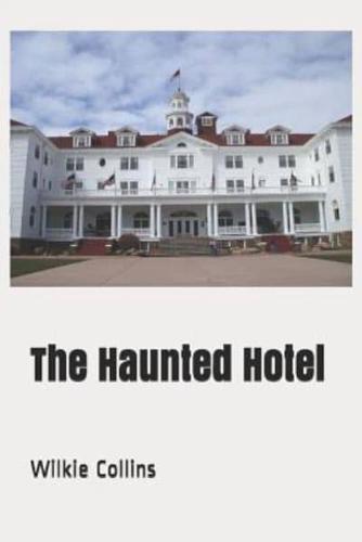 The Haunted Hotel