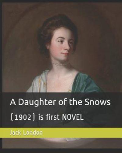 A Daughter of the Snows