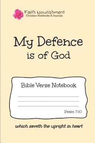 My Defence Is of God