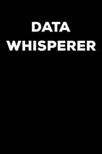 Data Whisperer